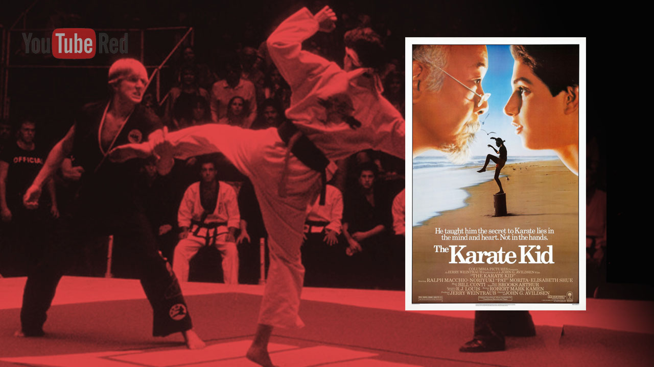‘Sweep the legend’ ‘Karate Kid’ heads to YouTube Red…