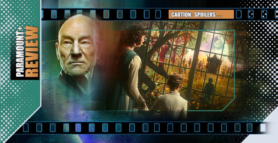 Of Love and Monsters: Picard’s family ties bind and unwind…