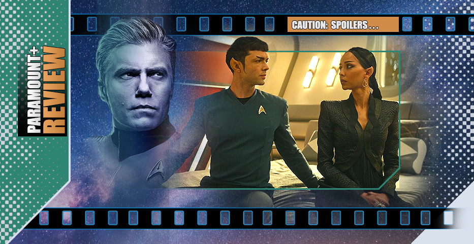 SNW’s Shore Thing: Spock’s own ‘Amok’ Time proves Freaky Fun…