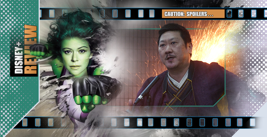 So Wong, it’s Right? She-Hulk discovers a Witless for the Prosecution…