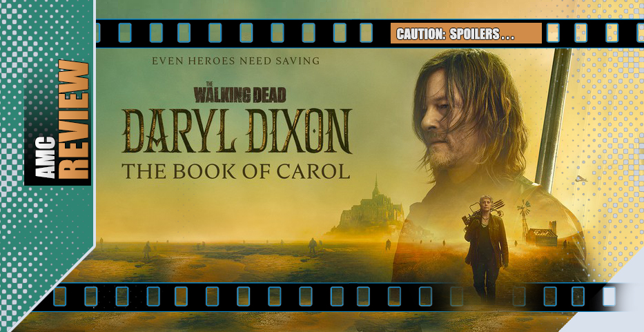 Au Revoir: Daryl and Carol’s S2 French finale is bat-sh*t crazy…